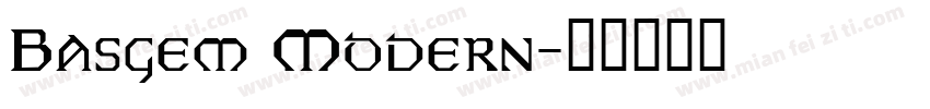 Basgem Modern字体转换
